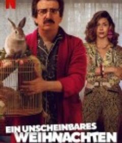 蹩脚魔术师：糟糕的圣诞节 Chichipatos: ¡Qué chimba de Navidad!            (2020)