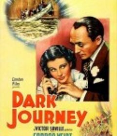 黑暗的旅程 Dark Journey            (1937)