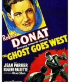 鬼魂西行 The Ghost Goes West            (1935)