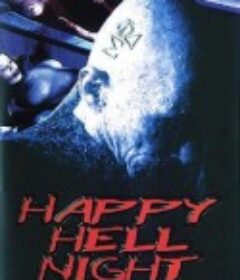 幸运地狱夜 Happy Hell Night            (1992)