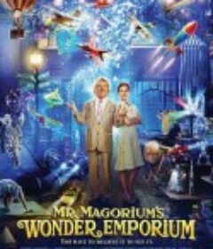 马格瑞姆的神奇玩具店 Mr. Magorium's Wonder Emporium            (2007)