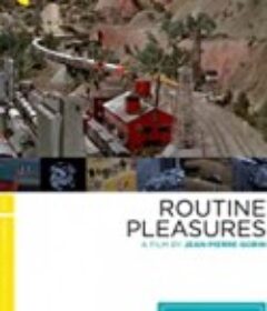 寻常快乐 Routine Pleasures            (1986)