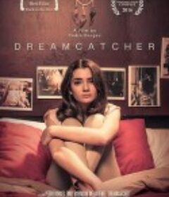 捕梦网 Dreamcatcher            (2016)