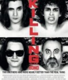 杀死波诺 Killing Bono            (2011)