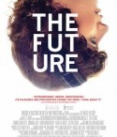 将来 The Future            (2011)