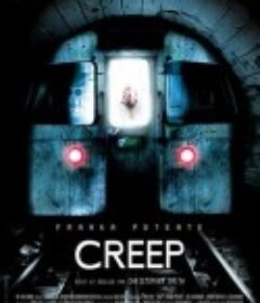 地铁惊魂 Creep            (2005)