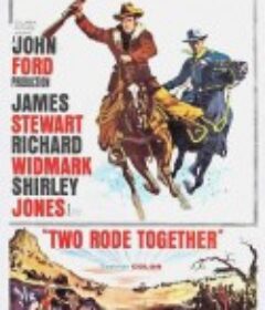 马上双雄 Two Rode Together            (1961)