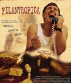 慈善事业 Filantropica            (2002)