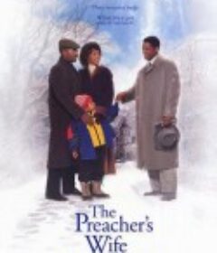 天使保镖 The Preacher's Wife            (1996)