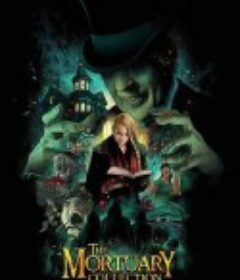 停尸房收藏 The Mortuary Collection            (2019)