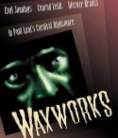 蜡人馆 Das Wachsfigurenkabinett            (1924)