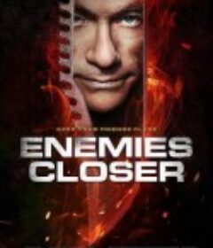仇敌当前 Enemies Closer            (2013)