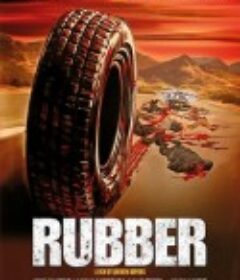 橡皮轮胎杀手 Rubber            (2010)