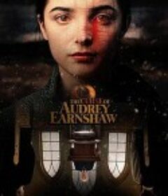 恶咒 The Curse of Audrey Earnshaw            (2020)