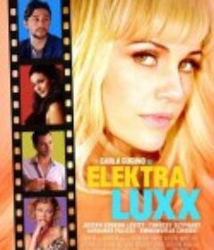 伊丽卡·鲁克斯 Elektra Luxx            (2010)