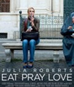美食、祈祷和恋爱 Eat Pray Love            (2010)
