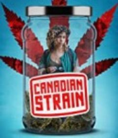 加拿大麻烦 Canadian Strain            (2020)