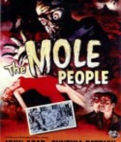 鼹鼠人 The Mole People            (1956)