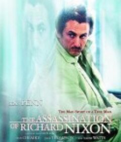 刺杀尼克松 The Assassination of Richard Nixon            (2004)