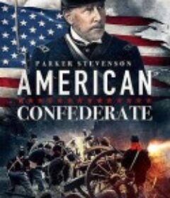 美国邦联 American Confederate            (2019)