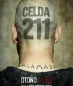 囚室211 Celda 211            (2009)