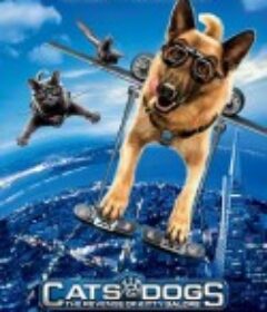 猫狗大战2：珍珠猫复仇 Cats &amp; Dogs: The Revenge of Kitty Galore            (2010)