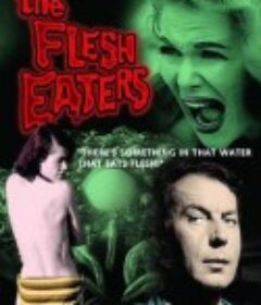 碧海狂魔 The Flesh Eaters            (1964)