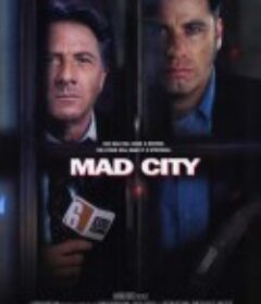 危机最前线 Mad City            (1997)