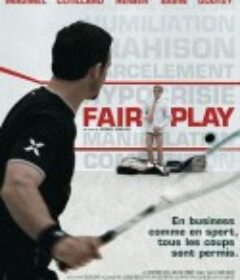 公平竞争 Fair Play            (2006)