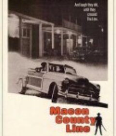 梅肯县边线 Macon County Line            (1974)