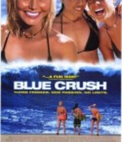碧海娇娃 Blue Crush            (2002)