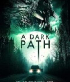 黑暗之路 A Dark Path            (2020)