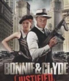 新雌雄大盗 Bonnie &amp; Clyde: Justified            (2013)