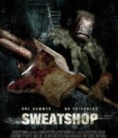 血仓 Sweatshop            (2009)