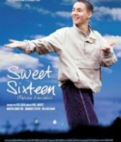 甜蜜十六岁 Sweet Sixteen            (2002)