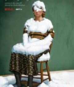 我想结束这一切 I'm Thinking of Ending Things            (2020)