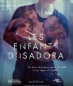 伊莎多拉的孩子 Les enfants d'Isadora            (2019)