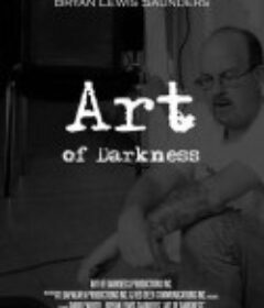 黑暗的艺术 Art of Darkness            (2014)