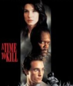 杀戮时刻 A Time to Kill            (1996)