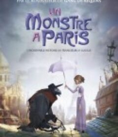 怪兽在巴黎 Un monstre à Paris            (2011)