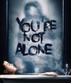 寂静夜 You're Not Alone            (2018)