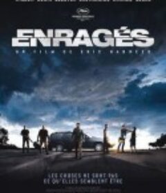 愤怒的疯狗 Enragés            (2015)