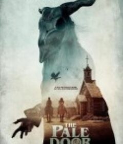 苍白之门 The Pale Door            (2020)