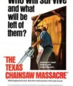 德州电锯杀人狂 The Texas Chain Saw Massacre            (1974)