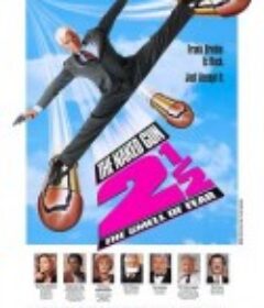 白头神探2½：恐怖的气味 The Naked Gun 2½: The Smell of Fear            (1991)