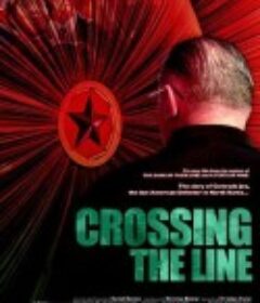 变节 Crossing the Line            (2006)