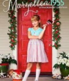 An American Girl Story - Maryellen 1955: Extraordinary Christmas            (2016)