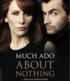 无事生非 (2011年伦敦Wyndham剧院版) Much Ado About Nothing            (2011)
