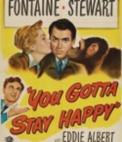 永保幸福 You Gotta Stay Happy            (1948)