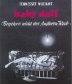 宝贝儿 Baby Doll            (1956)